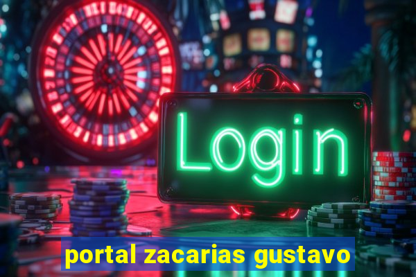 portal zacarias gustavo